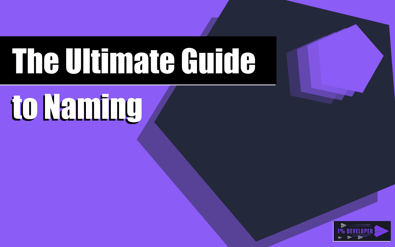 The Ultimate Guide to Naming